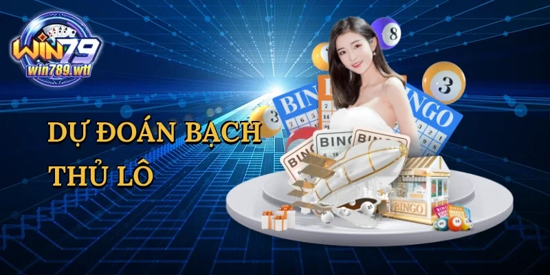 du-doan-bach-thu-lo-1