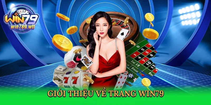 gioi-thieu-ve-trang-win79-2