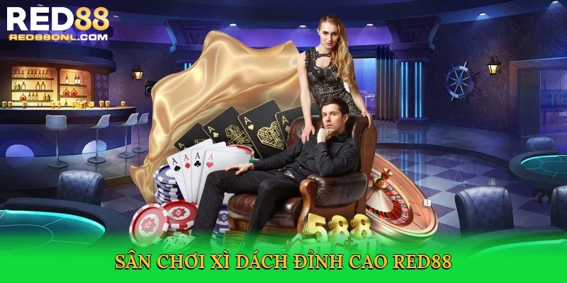 Sân chơi xì dách đỉnh cao Red88