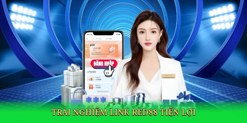 Trải nghiệm Link RED88 tiện lợi